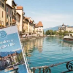 Meilleures activités Annecy 2026 : brochure croisière Vieille Ville près du lac